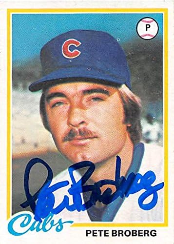 Sports Memorabilia Autograph Warehouse 245854 Pete Broberg Autographed Baseball Card - Chicago Cubs 1978 Topps - No. 722