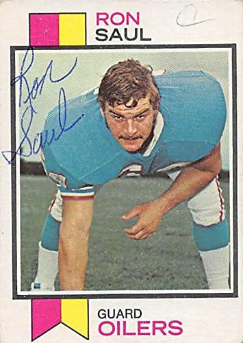Autograph Warehouse 249500 Ron Saul Autographed Football Card - Houston Oilers 1973 Topps - No. 153