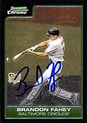 Sports Memorabilia Autograph Warehouse 344011 Brandon Fahey Autographed Baseball Card - Baltimore Orioles FT 2006 Bowman Chrome Rookie No. BSP23