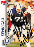 Sports Memorabilia Autograph Warehouse 248885 Kevin Call Autographed Football Card - Indianapolis Colts 1992 Pro Set - No. 520