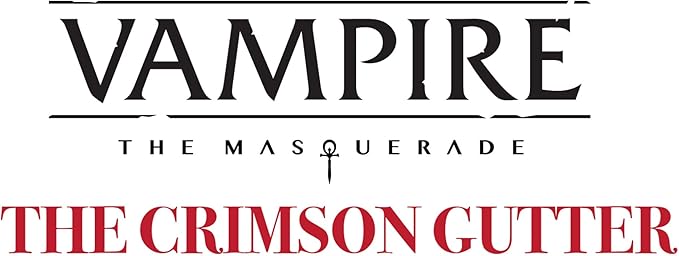 Renegade Game Studios Vampire the Masquerade 5th Edition Chronicle Book: The Crimson Gutter Hardcover RPG