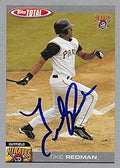 Sports Memorabilia Autograph Warehouse 244640 Tike Redman Autographed Baseball Card - Pittsburgh Pirates FT 2004 Topps Total Silver - No. 703