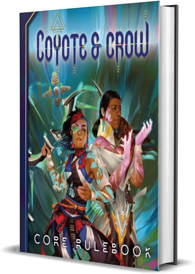 Coyote &amp Crow The Role Playing Game