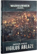 Games Workshop: Warhammer 40000: Imperium Nihilus: Vigilus Ablaze (Hardcover)