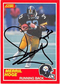 Autograph Warehouse 443962 Pittsburgh Steelers 1989 Score 166 Merril Hoge Autographed Football Card