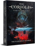 Coriolis: The Great Dark – The Flowers of Algorab Campaign Set