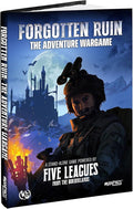 Modiphius Entertainment: Forgotten Ruin - The Adventure Wargame - Hardcover RPG Book A Stand-Alone Powered by Five Leagues from The Borderlands