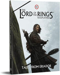 The Lord of The Rings Roleplaying: Tales from Eriador 5E - Illustrated Hardcover Adventure Compendium Middle-Earth Roleplaying Expansion