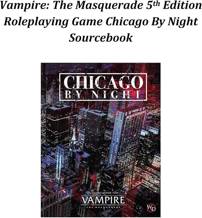 Renegade Game Studios Vampire: The Masquerade 5th Edition Chicago by Night Sourcebook for RPG Tabletop Gaming Lasombra Expansion with Oblivion Discipline Rules