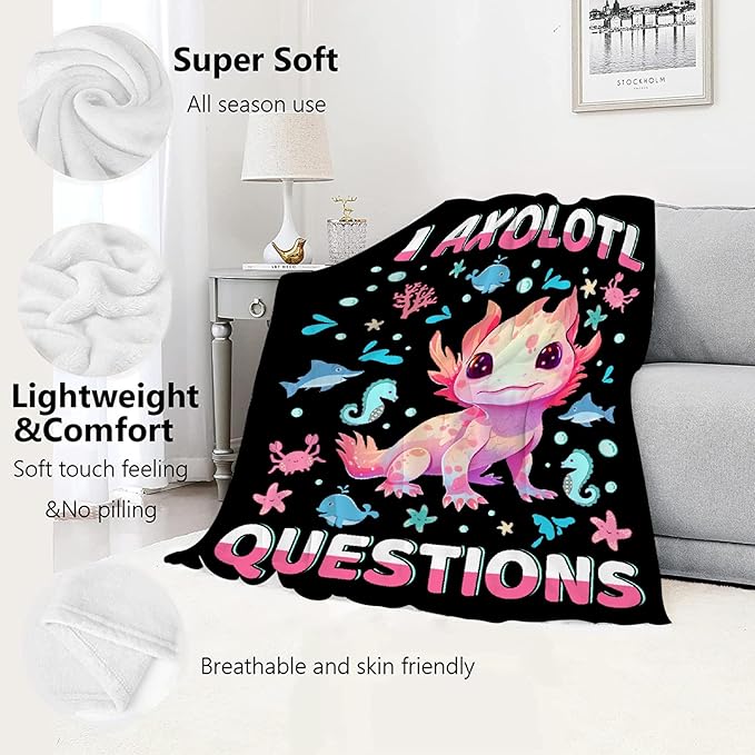 I Axolotl Questions Blanket Gifts for Girls Boys Women - Super Soft Cozy Warm Throw Sheet for Couch Bed Sofa Office Decor All Season 90x120 for Whole Family