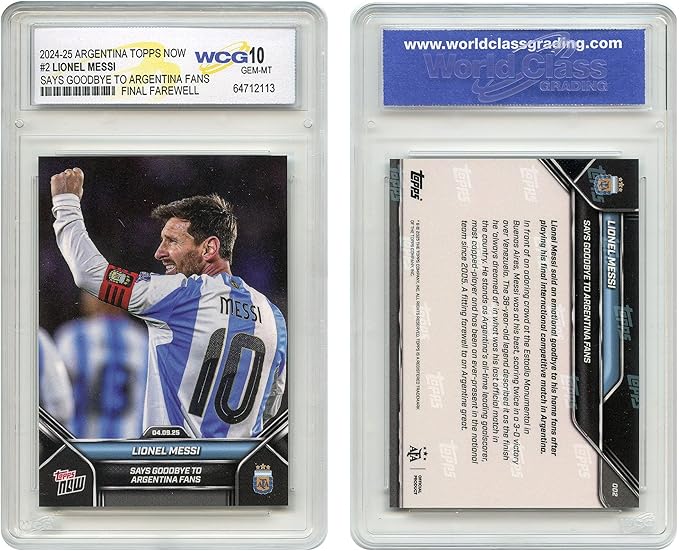2024-25 Topps Now Lionel Messi Final Match with Argentina - Argentina's #1 Scorer in History Card #2 - Graded GEM-Mint 10